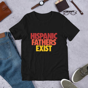 Hispanic Fathers Exist - Multi Colors