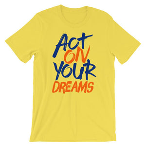 Act On Your Dreams