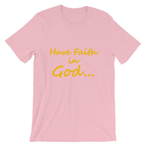 Have Faith In God