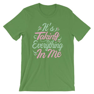 Its Taking Everything In Me - Pink & Green