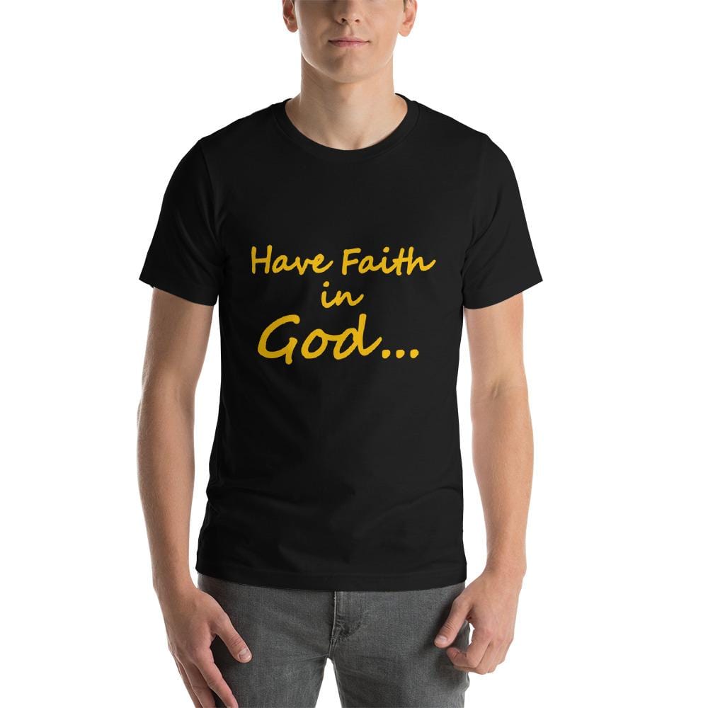 Have Faith In God