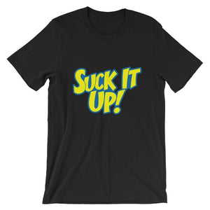 Suck It Up!