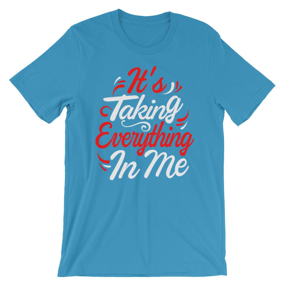 Its Taking Everything In Me - Red & White