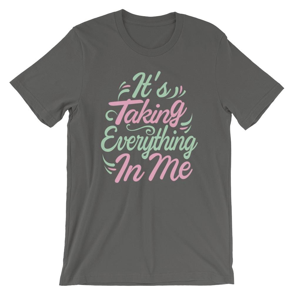 Its Taking Everything In Me - Pink & Green