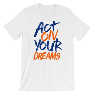 Act On Your Dreams