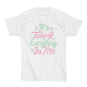 Its Taking Everything In Me - Pink & Green