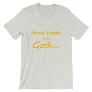 Have Faith In God