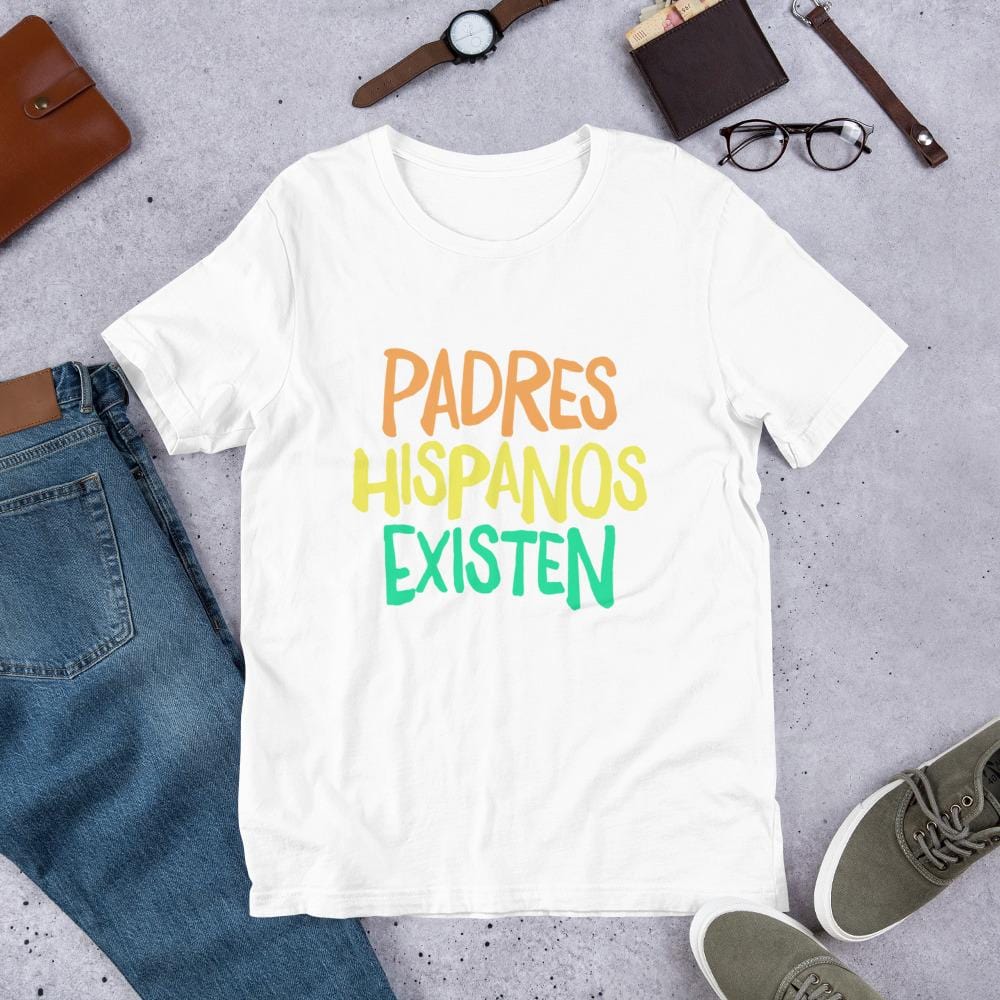 Padres Hispanos Existen - Multi Colors